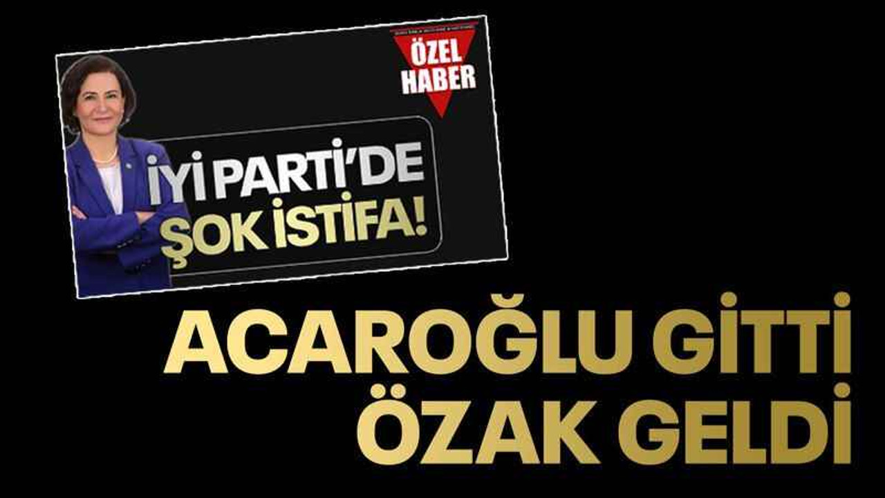 Acaroğlu gitti Özak geldi